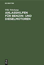 Anlaßhilfen für Benzin- und Dieselmotoren