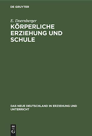 Körperliche Erziehung und Schule