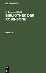 Bibliothek der Robinsone, Band 4, Bibliothek der Robinsone Band 4