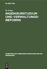 Ingenieurstudium und Verwaltungsreforms