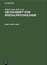 Zeitschrift für Sozialpsychologie, Band 7, Heft 3, Zeitschrift für Sozialpsychologie (1976)