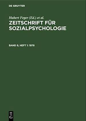 Zeitschrift für Sozialpsychologie, Band 9, Heft 1, Zeitschrift für Sozialpsychologie (1978)