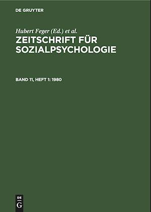 Zeitschrift für Sozialpsychologie, Band 11, Heft 1, Zeitschrift für Sozialpsychologie (1980)