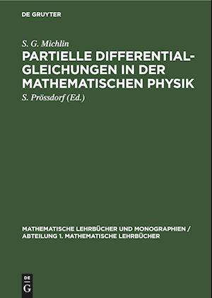 Partielle Differentialgleichungen in der Mathematischen Physik