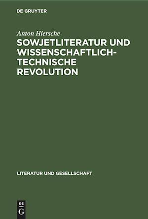 Sowjetliteratur und wissenschaftlich-technische Revolution