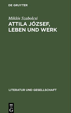 Attila József, Leben und Werk