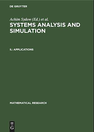 Systems Analysis and Simulation, II., Applications