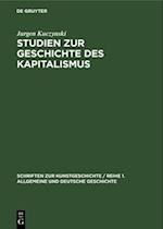 Studien zur Geschichte des Kapitalismus