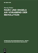 Marx und Engels am Vorabend der Revolution