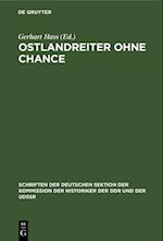 Ostlandreiter ohne Chance