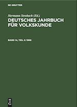 Deutsches Jahrbuch für Volkskunde, Band 14, Teil 2, Deutsches Jahrbuch für Volkskunde (1968)