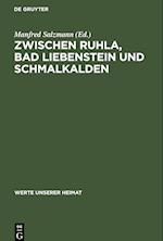 Zwischen Ruhla, Bad Liebenstein und Schmalkalden