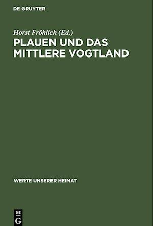 Plauen und das mittlere Vogtland