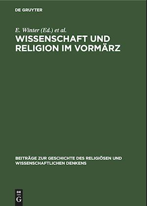 Wissenschaft und Religion im Vormärz