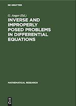 Inverse and Improperly Posed Problems in Differential Equations