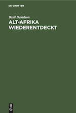 Alt-Afrika Wiederentdeckt