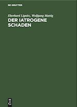 Der iatrogene Schaden