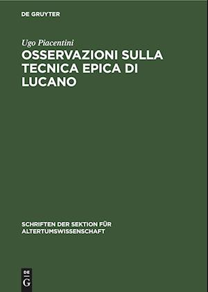 Osservazioni sulla tecnica epica di Lucano