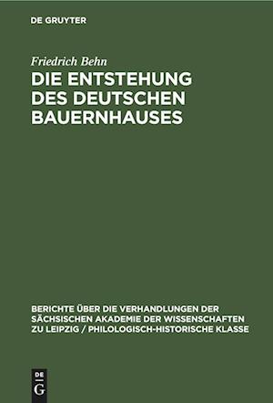 Die Entstehung des Deutschen Bauernhauses