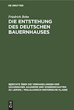 Die Entstehung des Deutschen Bauernhauses