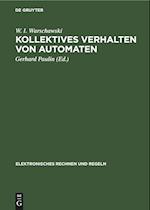 Kollektives Verhalten von Automaten