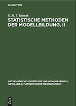 Statistische Methoden der Modellbildung, II