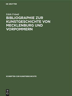 Bibliographie zur Kunstgeschichte von Mecklenburg und Vorpommern