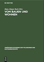 Vom Bauen und Wohnen