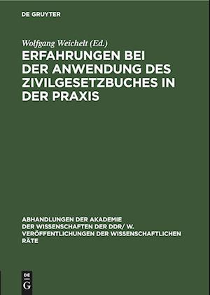 Erfahrungen bei der Anwendung des Zivilgesetzbuches in der Praxis