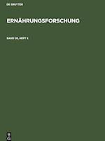 Ernährungsforschung, Band 20, Heft  6, Ernährungsforschung Band 20, Heft 6