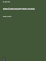 Ernährungsforschung, Band 21, Heft 1, Ernährungsforschung Band 21, Heft 1