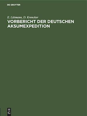 Vorbericht der Deutschen Aksumexpedition