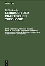 Lehrbuch der Praktischen Theologie, Band 3, Poimenik, Koinonik (Innere Mission, Gustav-Adolf-Verein, Auslands-Diaspora, Ev. Allianz, Ev. Bund), Heiden- und Judenmission, Kybernetik