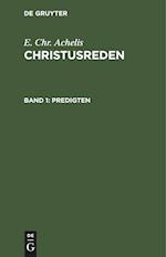 Christusreden, Band 1, Predigten