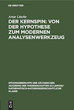 Der Kernspin: Von der Hypothese zum modernen Analysenwerkzeug