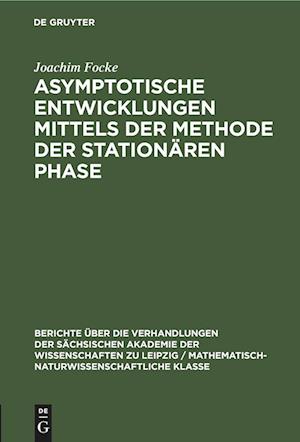 Asymptotische Entwicklungen mittels der Methode der stationären Phase