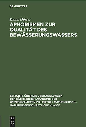 Aphorismen zur Qualität des Bewässerungswassers