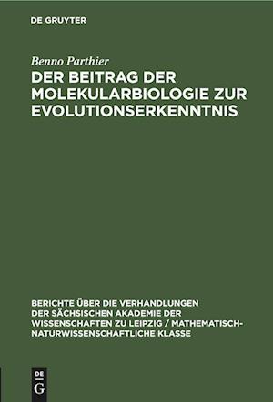 Der Beitrag der Molekularbiologie zur Evolutionserkenntnis