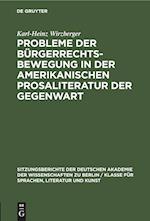 Probleme der Bürgerrechtsbewegung in der amerikanischen Prosaliteratur der Gegenwart