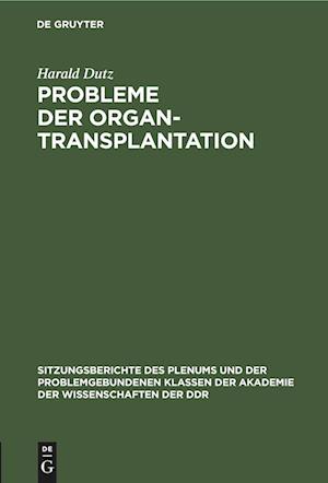 Probleme der Organtransplantation