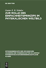 Zur Rolle des Einfachheitsprinzips im physikalischen Weltbild