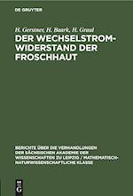 Der Wechselstromwiderstand der Froschhaut