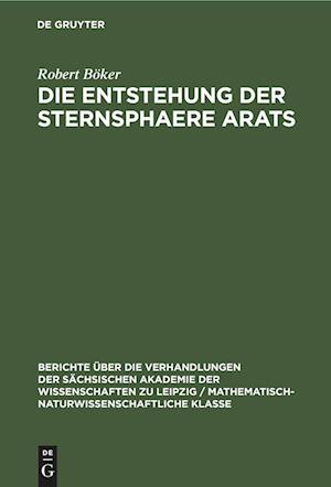 Die Entstehung der Sternsphaere Arats