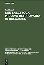 Der Salzstock Mirowo bei Provadia in Bulgarien