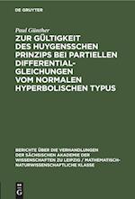 Zur Gültigkeit des Huygensschen Prinzips bei partiellen Differentialgleichungen vom normalen Hyperbolischen Typus