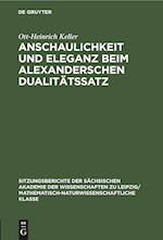 Anschaulichkeit und Eleganz beim Alexanderschen Dualitätssatz