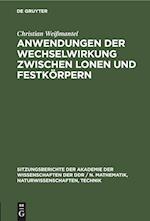 Anwendungen der Wechselwirkung zwischen lonen und Festkörpern