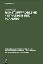 Rohstoffprobleme - Strategie und Planung