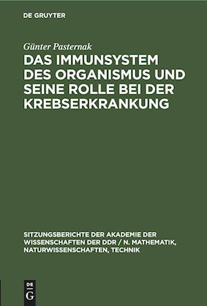 Das Immunsystem des Organismus und seine Rolle bei der Krebserkrankung