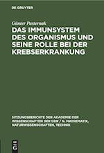 Das Immunsystem des Organismus und seine Rolle bei der Krebserkrankung